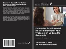 Capa do livro de Estado De Salud Mental De Los Enfermeros Que Trabajan En La Sala De Oncología 