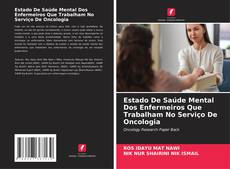 Copertina di Estado De Saúde Mental Dos Enfermeiros Que Trabalham No Serviço De Oncologia