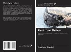 Portada del libro de Electrifying Motion: