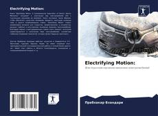 Bookcover of Electrifying Motion: