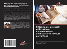 Copertina di Efficacia dei protocolli utilizzati per l'alimentazione artificiale con formula per lattanti