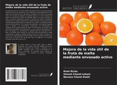 Capa do livro de Mejora de la vida útil de la fruta de malta mediante envasado activo 