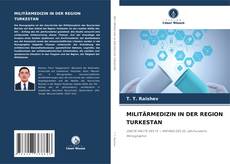 Couverture de MILITÄRMEDIZIN IN DER REGION TURKESTAN