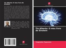 Tio Alberto: O meu livro de Einstein kitap kapağı