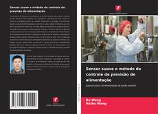 Bookcover of Sensor suave e método de controle de previsão de alimentação