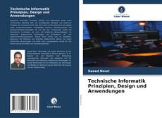 Обложка Technische Informatik Prinzipien, Design und Anwendungen