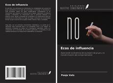 Bookcover of Ecos de influencia