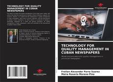 Capa do livro de TECHNOLOGY FOR QUALITY MANAGEMENT IN CUBAN NEWSPAPERS 