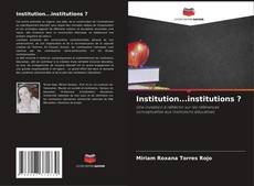 Institution...institutions ? kitap kapağı