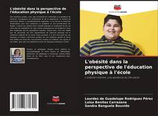 Buchcover von L'obésité dans la perspective de l'éducation physique à l'école