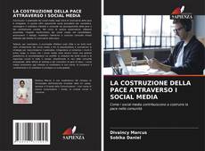 Buchcover von LA COSTRUZIONE DELLA PACE ATTRAVERSO I SOCIAL MEDIA