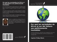 Buchcover von Por qué las sociedades de África al sur del Sáhara son políticamente inestables