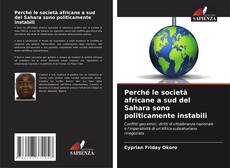 Portada del libro de Perché le società africane a sud del Sahara sono politicamente instabili