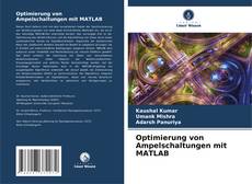 Bookcover of Optimierung von Ampelschaltungen mit MATLAB