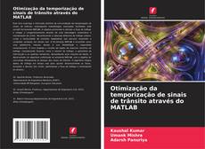 Copertina di Otimização da temporização de sinais de trânsito através do MATLAB