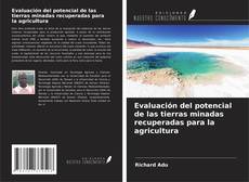 Capa do livro de Evaluación del potencial de las tierras minadas recuperadas para la agricultura 