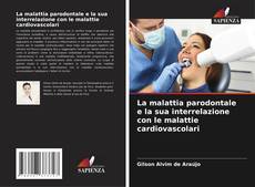 Capa do livro de La malattia parodontale e la sua interrelazione con le malattie cardiovascolari 