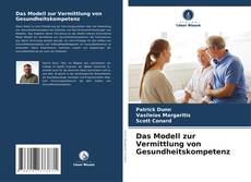 Bookcover of Das Modell zur Vermittlung von Gesundheitskompetenz