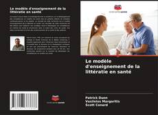 Bookcover of Le modèle d'enseignement de la littératie en santé