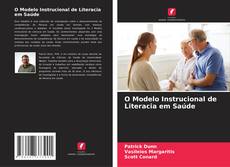 Bookcover of O Modelo Instrucional de Literacia em Saúde