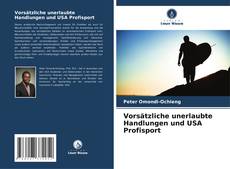 Portada del libro de Vorsätzliche unerlaubte Handlungen und USA Profisport