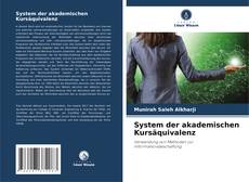 Bookcover of System der akademischen Kursäquivalenz