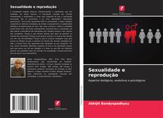 Bookcover of Sexualidade e reprodução