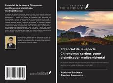 Buchcover von Potencial de la especie Chironomus xanthus como bioindicador medioambiental