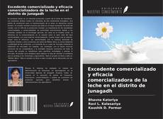 Portada del libro de Excedente comercializado y eficacia comercializadora de la leche en el distrito de Junagadh