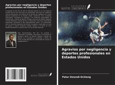 Capa do livro de Agravios por negligencia y deportes profesionales en Estados Unidos 