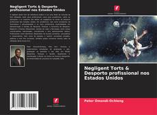 Copertina di Negligent Torts & Desporto profissional nos Estados Unidos