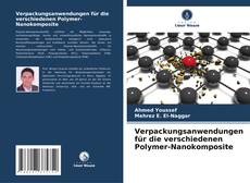 Bookcover of Verpackungsanwendungen für die verschiedenen Polymer-Nanokomposite