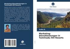Portada del libro de Marketing-Dienstleistungen in Tamilnadu Hill Resorts
