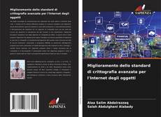 Bookcover of Miglioramento dello standard di crittografia avanzata per l'Internet degli oggetti