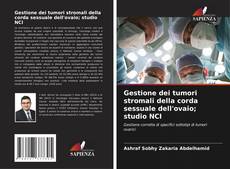 Buchcover von Gestione dei tumori stromali della corda sessuale dell'ovaio; studio NCI