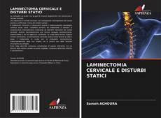 LAMINECTOMIA CERVICALE E DISTURBI STATICI kitap kapağı