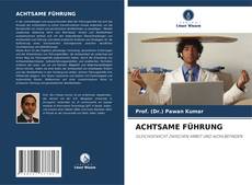 Bookcover of ACHTSAME FÜHRUNG
