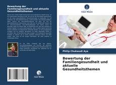 Bookcover of Bewertung der Familiengesundheit und aktuelle Gesundheitsthemen