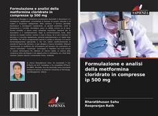 Borítókép a  Formulazione e analisi della metformina cloridrato in compresse ip 500 mg - hoz