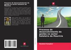 Bookcover of Processo de desenvolvimento da gestão no sector hoteleiro da Maurícia