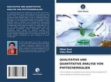 Bookcover of QUALITATIVE UND QUANTITATIVE ANALYSE VON PHYTOCHEMIKALIEN