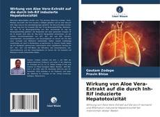 Capa do livro de Wirkung von Aloe Vera-Extrakt auf die durch Inh-Rif induzierte Hepatotoxizität 