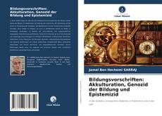 Portada del libro de Bildungsvorschriften: Akkulturation, Genozid der Bildung und Epistemizid