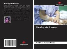 Capa do livro de Nursing staff errors 