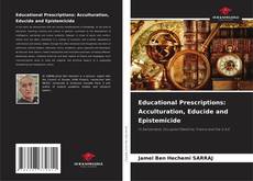 Capa do livro de Educational Prescriptions: Acculturation, Educide and Epistemicide 