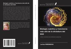 Buchcover von Biología cuántica y Conciencia más allá de la dictadura del EGO