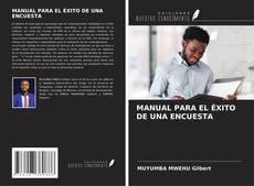 Bookcover of MANUAL PARA EL ÉXITO DE UNA ENCUESTA