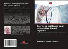 Bookcover of Exercices pratiques pour le bien-être humain logiciels