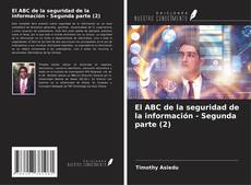 Buchcover von El ABC de la seguridad de la información - Segunda parte (2)