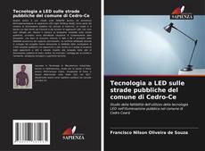 Buchcover von Tecnologia a LED sulle strade pubbliche del comune di Cedro-Ce